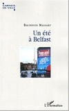 Baudouin Massart - Un été à Belfast.