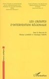 Thierry Lambert - Les groupes d'intervention régionaux.