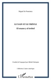 Miguel de Francisco - Le nain et le trèfle : el enano y el trebol.