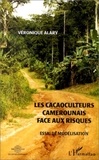 Véronique Alary - Les cacaoculteurs camerounais face aux risques - Essai de modélisation.
