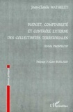  Collectif - Budget, comptabilité et contrôle externe des collectivités territoriales - Essai prospectif.