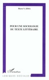 Pierre Zima - Pour une sociologie du texte littéraire.