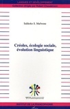 Salikoko Mufwene - Créoles, écologie sociale, évolution linguistique.