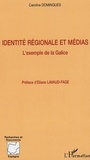 Caroline Domingues - Identité régionale et médias - L'exemple de la Galice.