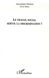  Association Némésis - Le travail social sert-il la discrimination ?.