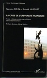 Nicolas Oblin et Patrick Vassort - La Crise de l'Université française - Traité contre une politique de l'anéantissement.