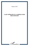 Zirignon Grobli - L'art-thérapie et la résolution des conflits.