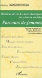France Aubert et Claude Zaidman - Parcours de femmes - Histoires de vie et choix théoriques en sciences sociales.