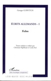 Georges Gurvitch - Ecrits allemands - Tome 1, Fichte.