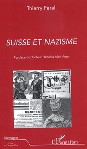 Thierry Féral - Suisse et nazisme.