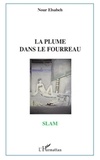 Nour Elsabeh - La plume dans le fourreau.