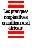  XXX - Pratiques coopératives en milieu rural africain.