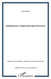 Jean Monnet - Poèmes de l'Africaine souvenance.
