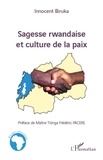 Innocent Biruka - Sagesse rwandaise et culture de la paix.