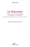 Emilie Pauly - La polysémie - Réflexion théorique, méthodologique et application à la lexicographie.