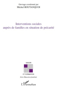 Michel Boutanquoi - Interventions sociales auprès de familles en situation de précarité.