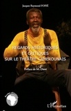 Jacques Raymond Fofié - Regards historiques et critiques sur le théâtre camerounais.
