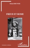 Roland Brunner - Freud et Rome.