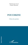 Alexandre Pouchkine - Pouchkine, choix de poésies.