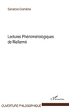 Salvatore Grandone - Lectures phénoménologiques de Mallarmé.