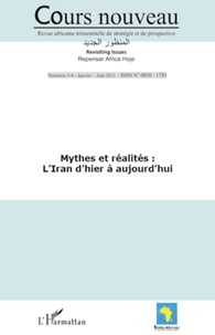 Malick Ndiaye - Cours nouveau N° 3-4, Janvier-Juin : L'Iran d'hier à aujourd'hui : Mythes et réalités - Regard(s) critique(s) sur l'Iran post-révolutionnaire depuis Dakar (Sénégal).