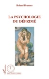 Roland Brunner - La psychologie du déprimé.