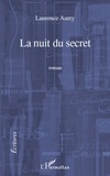 Laurence Aurry - La nuit du secret.