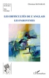 Christian Banakas - Les difficultés de l'anglais - Les paronymes.