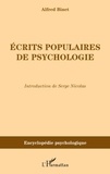 Alfred Binet - Ecrits populaires de psychologie - Oeuvres choisies Tome 6.