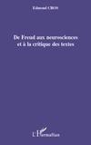 Edmond Cros - De Freud aux neurosciences et à la critique des textes.