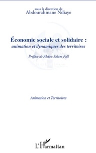 Abdourahmane Ndiaye - Economie sociale et solidaire : animation et dynamiques des territoires.