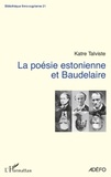 Katre Talviste - La poésie estonienne et Baudelaire.