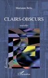 Marianne Belis - Clairs-Obscurs. Nouvelles.