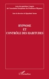 Djayabala Varma - Hypnose et contrôle des habitudes - Actes du quatrième Congrès de l'Association Européenne des Praticiens d'Hypnose.