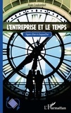Alain Coulombel - L'entreprise et le temps - Figures d'hier et d'aujourd'hui.