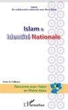 René Naba - Islam & identité nationale - Acte du colloque, Rencontre avec l'Islam en Rhône-Alpes.