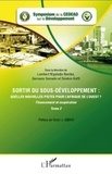 Lambert N'galadjo Bamba et Gervasio Semedo - Sortir du sous-développement : quelles nouvelles pistes pour l'Afrique de l'ouest ? - Tome 2 : Financement et coopération.