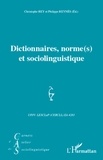 Christophe Rey et Philippe Reynés - Carnets d'Atelier de Sociolinguistique N° 5/2011 : Dictionnaires, norme(s) et sociolinguistique.