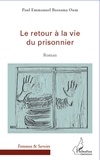  XXX - Le retour à la vie du prisonnier - Roman.