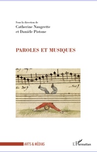 Catherine Naugrette et Danièle Pistone - Paroles et musiques.