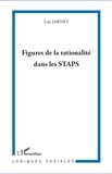 Loïc Jarnet - Figures de la rationalité dans les STAPS.