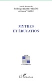 Franck Vialle et Frédérique Lerbet-Séréni - Mythes et éducation.