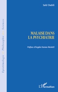 Saïd Chebili - Malaise dans la psychiatrie.