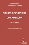 Jules Kouosseu et Noumbissie Tchouaké - Figures de l'histoire du Cameroun - XIXe-XXe siècle.