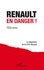  CFDT-Renault - Renault en danger !.
