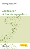 Patricia Loncle et Maurice Corond - Coopération et éducation populaire.
