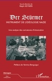 Ralph Keysers - Der Stürmer, instrument de l'idéologie nazie - Une analyse des caricatures d'intoxication.