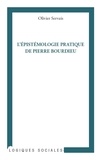 Olivier Servais - L'épistémologie pratique de Pierre Bourdieu.