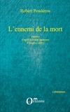 Robert Poudérou - L'ennemi de la mort - Théâtre d'après le roman éponyme d'Eugène Leroy.
