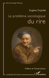 Eugène Dupréel - Le problème sociologique du rire.